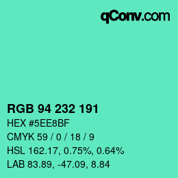 Color code: RGB 94 232 191 | qconv.com