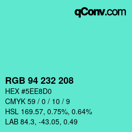 Color code: RGB 94 232 208 | qconv.com