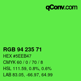 Farbcode: RGB 94 235 71 | qconv.com