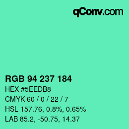 Color code: RGB 94 237 184 | qconv.com