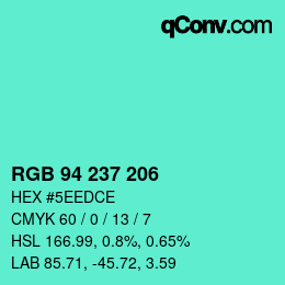 Color code: RGB 94 237 206 | qconv.com