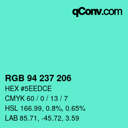 カラーコード: RGB 94 237 206 | qconv.com