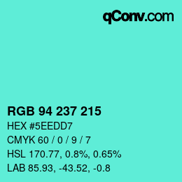 Color code: RGB 94 237 215 | qconv.com