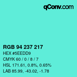 Color code: RGB 94 237 217 | qconv.com