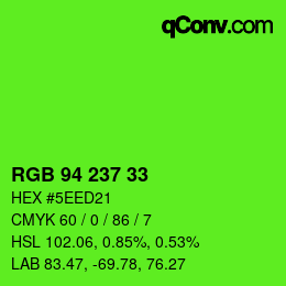 Color code: RGB 94 237 33 | qconv.com