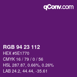 Color code: RGB 94 23 112 | qconv.com