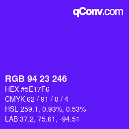 Color code: RGB 94 23 246 | qconv.com
