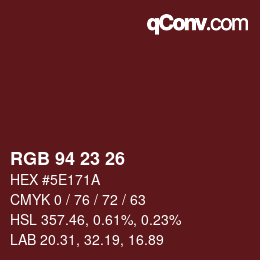 Color code: RGB 94 23 26 | qconv.com