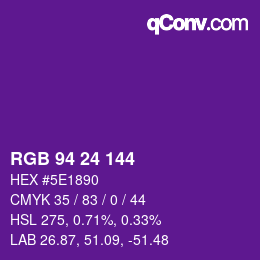 颜色代码: RGB 94 24 144 | qconv.com