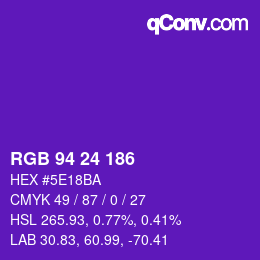 カラーコード: RGB 94 24 186 | qconv.com