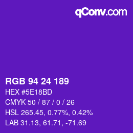 Color code: RGB 94 24 189 | qconv.com