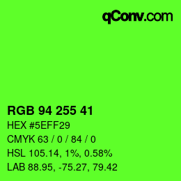 Color code: RGB 94 255 41 | qconv.com