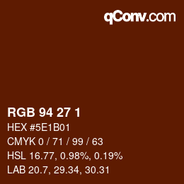 カラーコード: RGB 94 27 1 | qconv.com