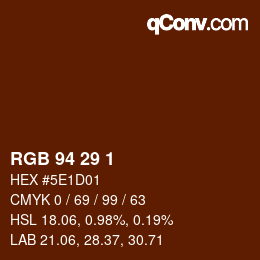 カラーコード: RGB 94 29 1 | qconv.com