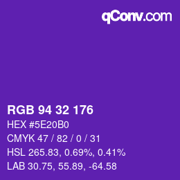 Color code: RGB 94 32 176 | qconv.com