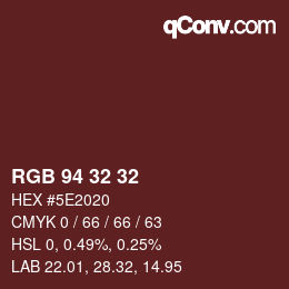 Color code: RGB 94 32 32 | qconv.com