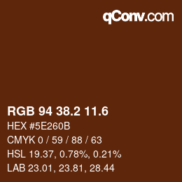 カラーコード: RGB 94 38.2 11.6 | qconv.com
