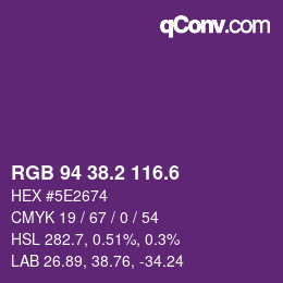 カラーコード: RGB 94 38.2 116.6 | qconv.com