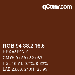 カラーコード: RGB 94 38.2 16.6 | qconv.com