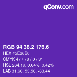 カラーコード: RGB 94 38.2 176.6 | qconv.com
