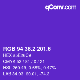 カラーコード: RGB 94 38.2 201.6 | qconv.com