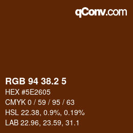 カラーコード: RGB 94 38.2 5 | qconv.com