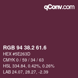 カラーコード: RGB 94 38.2 61.6 | qconv.com