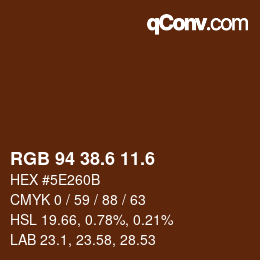 カラーコード: RGB 94 38.6 11.6 | qconv.com