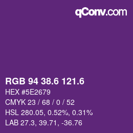 カラーコード: RGB 94 38.6 121.6 | qconv.com
