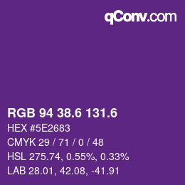 カラーコード: RGB 94 38.6 131.6 | qconv.com