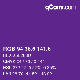 カラーコード: RGB 94 38.6 141.6 | qconv.com