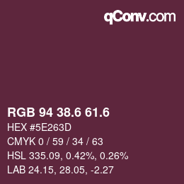 カラーコード: RGB 94 38.6 61.6 | qconv.com