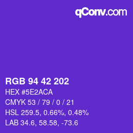 カラーコード: RGB 94 42 202 | qconv.com