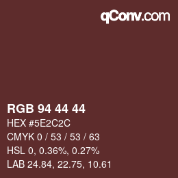 Código de color: RGB 94 44 44 | qconv.com