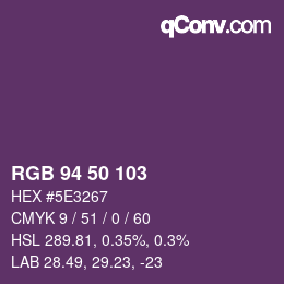 Color code: RGB 94 50 103 | qconv.com