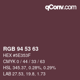 Color code: RGB 94 53 63 | qconv.com