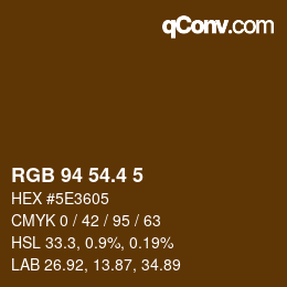 カラーコード: RGB 94 54.4 5 | qconv.com