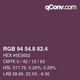 カラーコード: RGB 94 54.8 82.4 | qconv.com