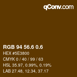 カラーコード: RGB 94 56.6 0.6 | qconv.com