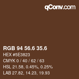 カラーコード: RGB 94 56.6 35.6 | qconv.com