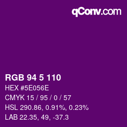 カラーコード: RGB 94 5 110 | qconv.com
