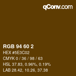 カラーコード: RGB 94 60 2 | qconv.com