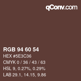 颜色代码: RGB 94 60 54 | qconv.com
