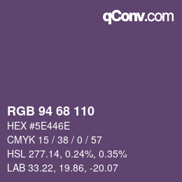 Farbcode: RGB 94 68 110 | qconv.com