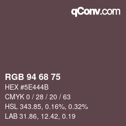 颜色代码: RGB 94 68 75 | qconv.com