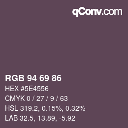 Color code: RGB 94 69 86 | qconv.com