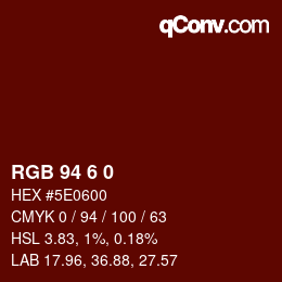 カラーコード: RGB 94 6 0 | qconv.com