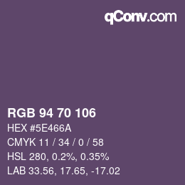 カラーコード: RGB 94 70 106 | qconv.com