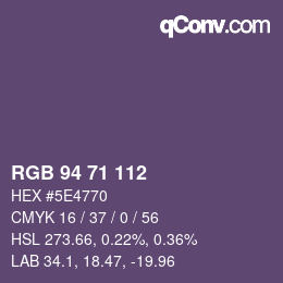 Color code: RGB 94 71 112 | qconv.com