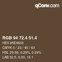 カラーコード: RGB 94 72.4 51.4 | qconv.com